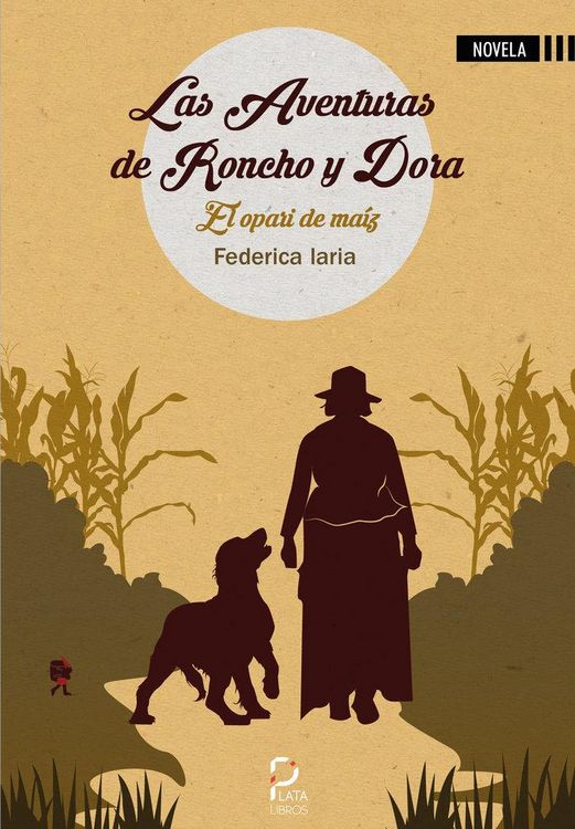 Produktbild: Las aventuras de Roncho y Dora: El opari de ma&iacute;z