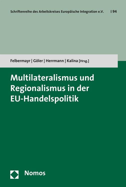 Produktbild: Multilateralismus und Regionalismus in der EU-Handelspolitik
