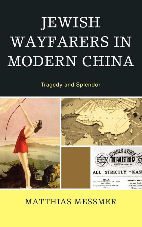 Produktbild: Jewish Wayfarers in Modern China