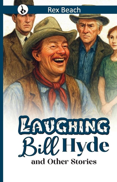 Produktbild: Laughing Bill Hyde and Other Stories