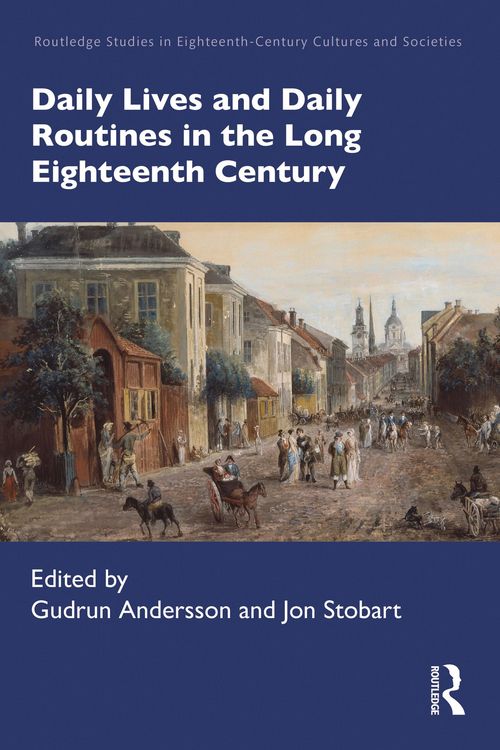 Produktbild: Daily Lives and Daily Routines in the Long Eighteenth Century