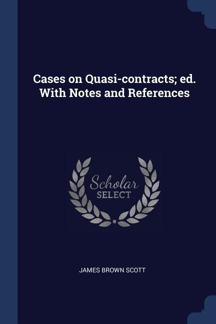 Produktbild: Cases on Quasi-contracts; ed. With Notes and References