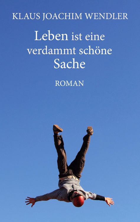 Produktbild: Leben ist eine verdammt sch&ouml;ne Sache