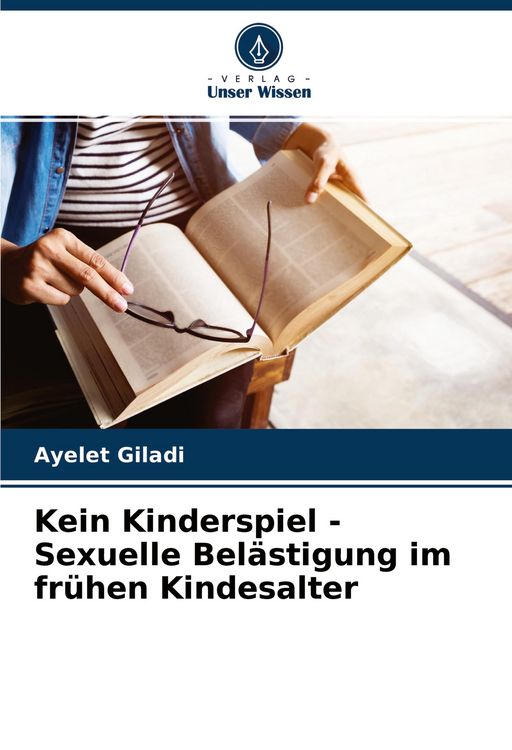 Produktbild: Kein Kinderspiel - Sexuelle Bel&auml;stigung im fr&uuml;hen Kindesalter