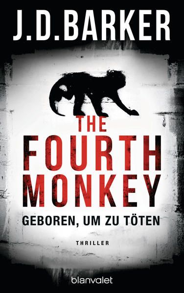 Produktbild: The Fourth Monkey - Geboren, um zu t&ouml;ten