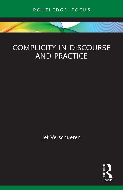Produktbild: Complicity in Discourse and Practice