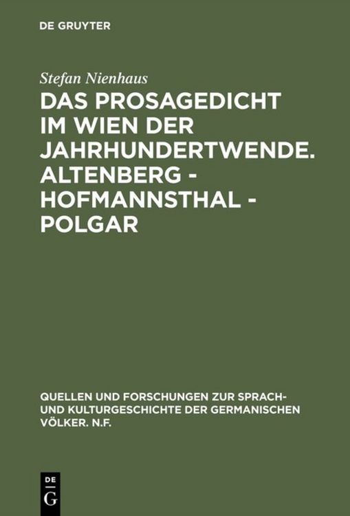 Produktbild: Das Prosagedicht im Wien der Jahrhundertwende. Altenberg - Hofmannsthal - Polgar