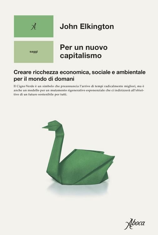 Produktbild: Per un nuovo capitalismo. Creare ricchezza economica, sociale e ambientale per il mondo di domani