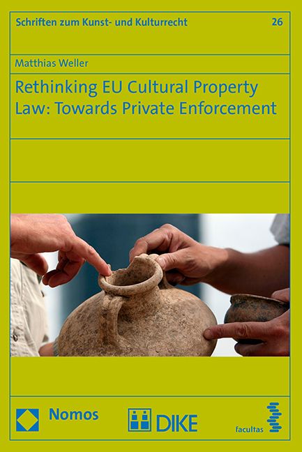 Produktbild: Rethinking EU Cultural Property Law: Towards Private Enforcement