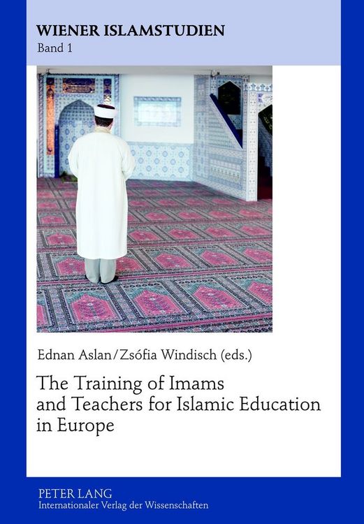 Produktbild: The Training of Imams and Teachers for Islamic Education in Europe