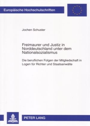 Produktbild: Freimaurer und Justiz in Norddeutschland unter dem Nationalsozialismus