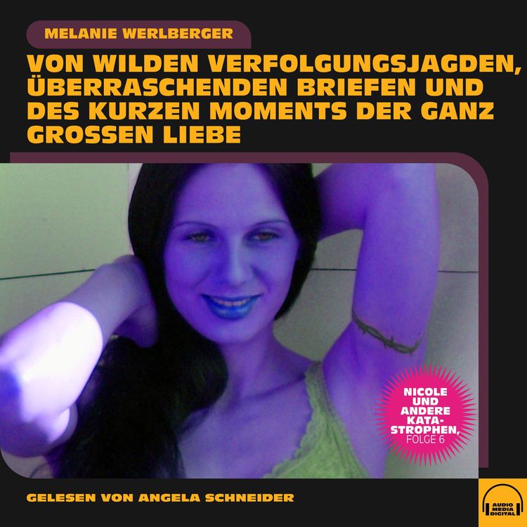 Produktbild: Nicole und andere Katastrophen, Folge 6