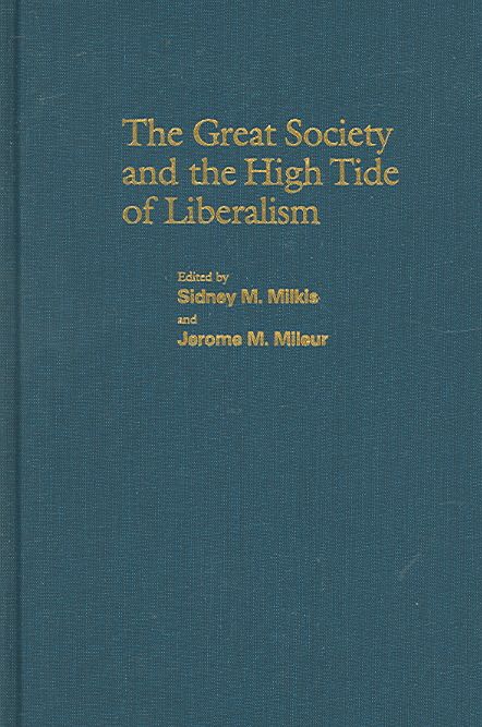 Produktbild: The Great Society and the High Tide of Liberalism