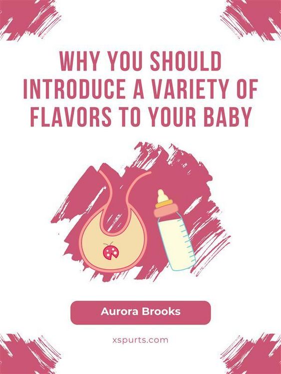 Produktbild: Why You Should Introduce a Variety of Flavors to Your Baby