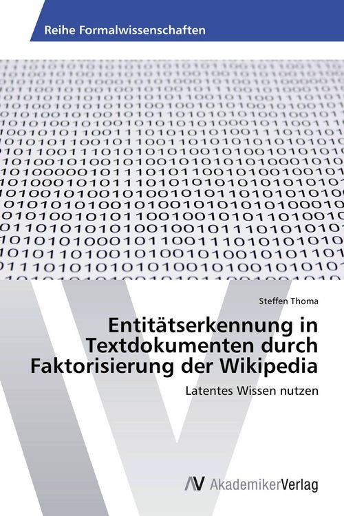 Produktbild: Entit&auml;tserkennung in Textdokumenten durch Faktorisierung der Wikipedia