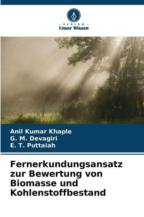 Produktbild: Fernerkundungsansatz zur Bewertung von Biomasse und Kohlenstoffbestand