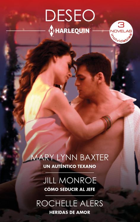 Produktbild: Un aut&eacute;ntico texano - C&oacute;mo seducir al jefe - Heridas de amor