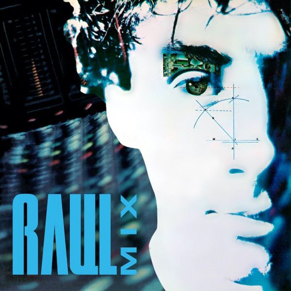 Produktbild: Raul Mix Expanded And Remixed