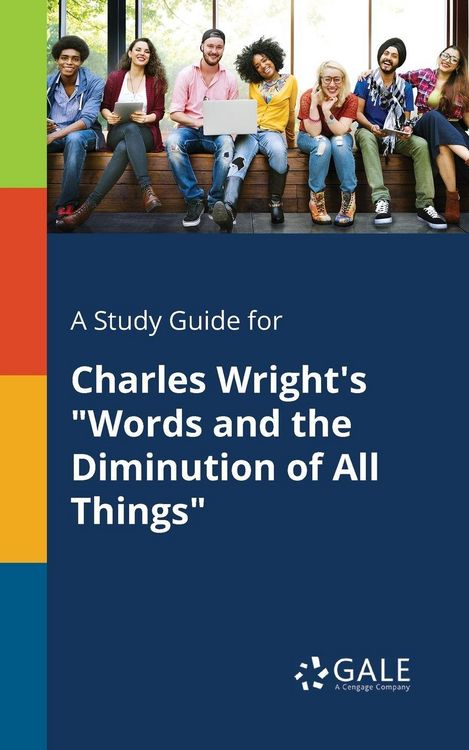 Produktbild: A Study Guide for Charles Wright's "Words and the Diminution of All Things"