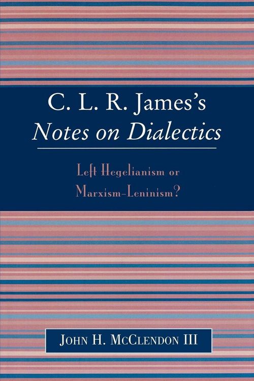 Produktbild: CLR James's Notes on Dialectics