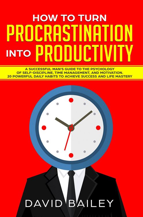 Produktbild: How to Turn Procrastination into Productivity