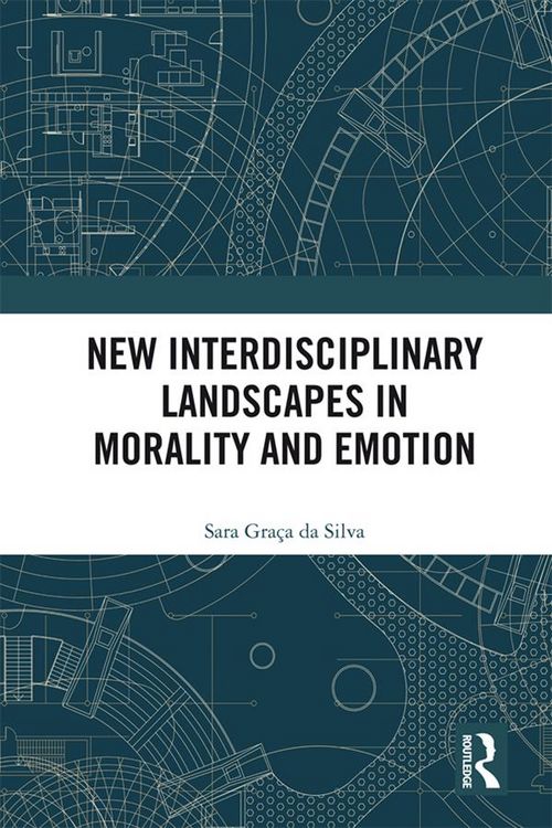 Produktbild: New Interdisciplinary Landscapes in Morality and Emotion