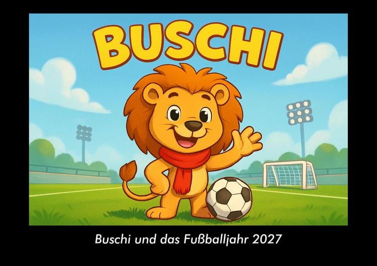 Produktbild: Buschi und das Fu&szlig;balljahr 2027 Fotokalender DIN A3