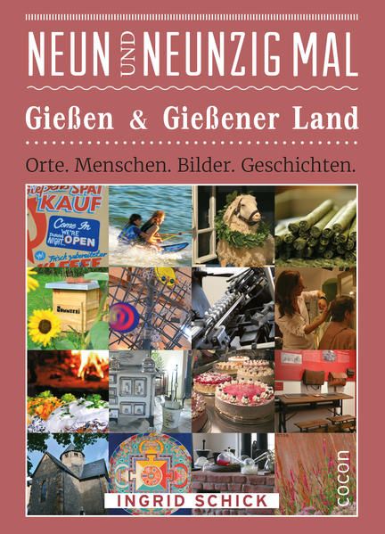 Produktbild: Neunundneunzig Mal Gie&szlig;en & Gie&szlig;ener Land