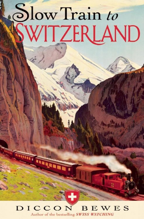 Produktbild: Slow Train to Switzerland