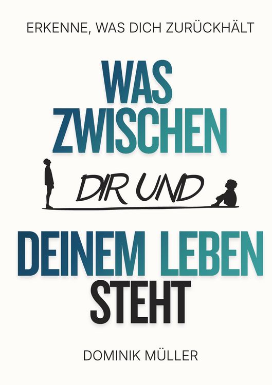 Produktbild: Was zwischen dir und deinem Leben steht