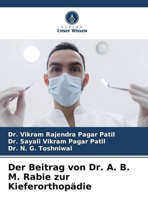 Produktbild: Der Beitrag von Dr. A. B. M. Rabie zur Kieferorthop&auml;die