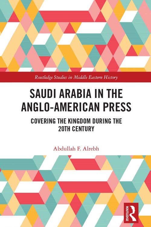 Produktbild: Saudi Arabia in the Anglo-American Press
