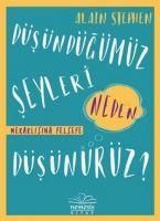 Produktbild: D&uuml;s&uuml;nd&uuml;g&uuml;m&uuml;z Seyleri Neden D&uuml;s&uuml;n&uuml;r&uuml;z
