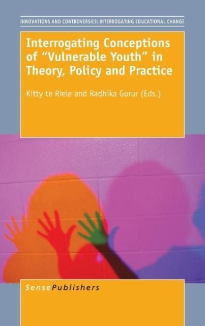 Produktbild: Interrogating Conceptions of Vulnerable Youth in Theory, Policy and Practice