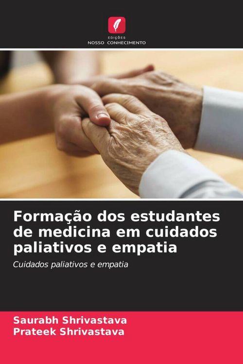 Produktbild: Forma&ccedil;&atilde;o dos estudantes de medicina em cuidados paliativos e empatia