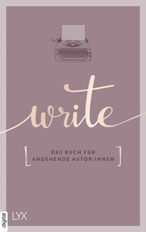 Produktbild: Write - Das Buch f&uuml;r angehende Autor:innen