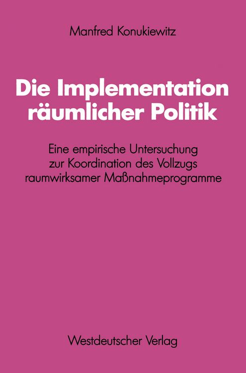 Produktbild: Die Implementation r&auml;umlicher Politik
