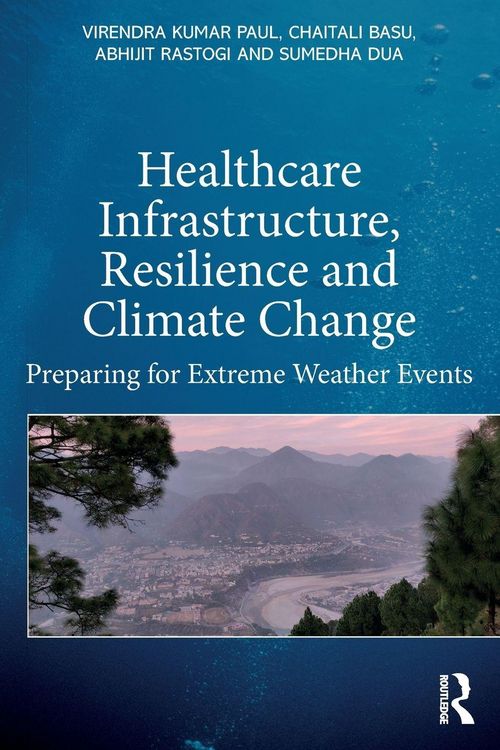 Produktbild: Healthcare Infrastructure, Resilience and Climate Change