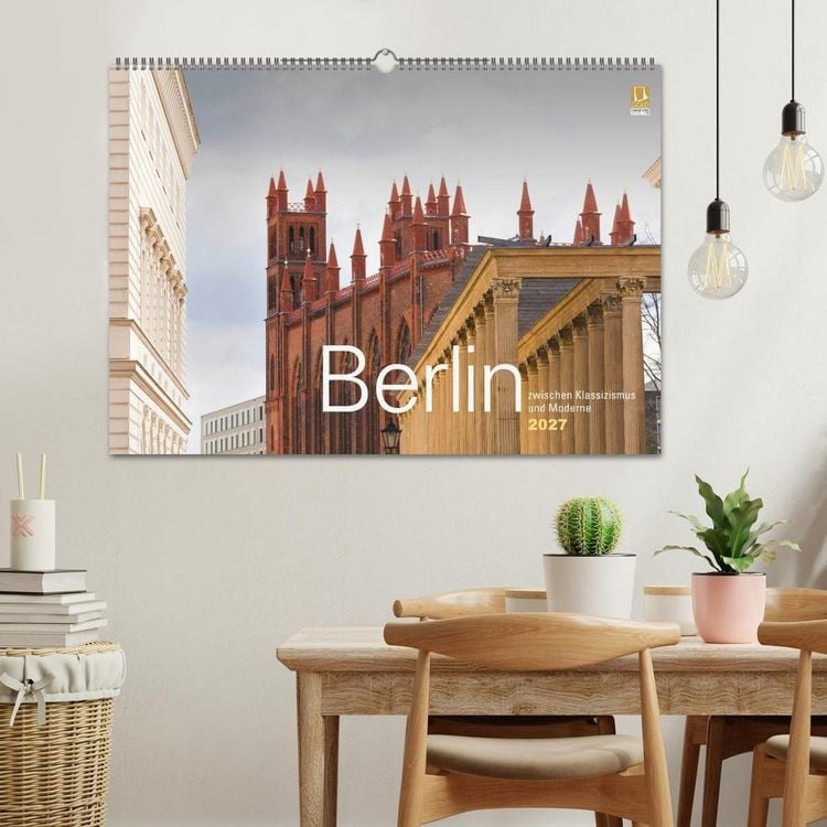 Produktbild: Berlin zwischen Klassizismus und Moderne 2027 (Wandkalender 2027 DIN A2 quer), CALVENDO Monatskalender