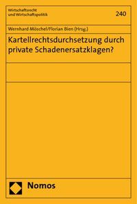 Produktbild: Kartellrechtsdurchsetzung durch private Schadenersatzklagen?