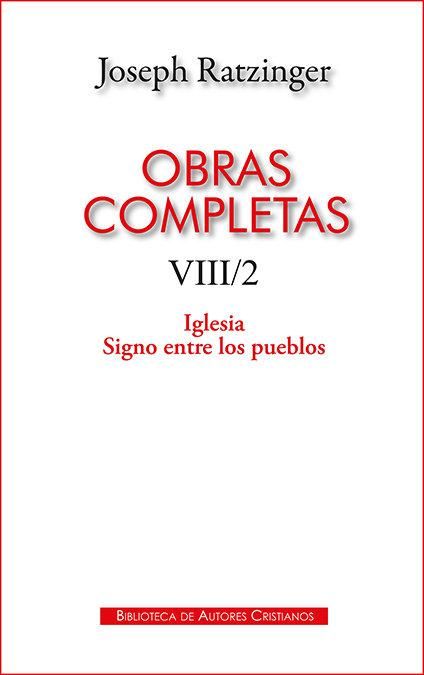 Produktbild: Obras completas de Joseph Ratzinger : Iglesia : signo entre los pueblos
