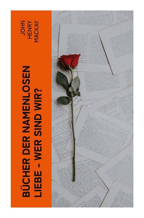Produktbild: B&uuml;cher der namenlosen Liebe - Wer sind wir?