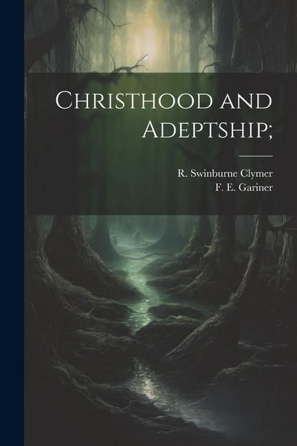 Produktbild: Christhood and Adeptship;