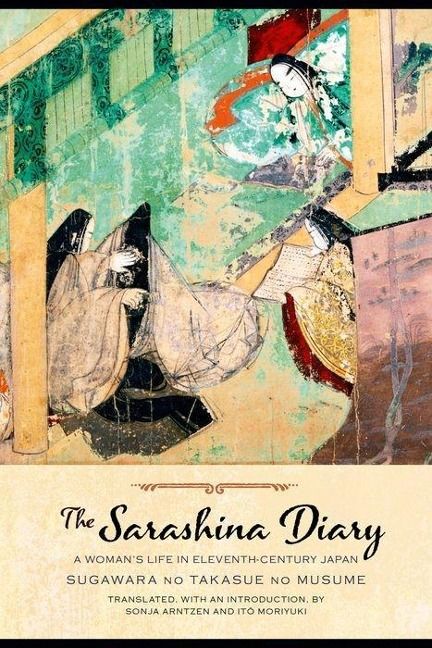 Produktbild: Tak, S: Sarashina Diary - A Woman`s Life in Eleventh-Century