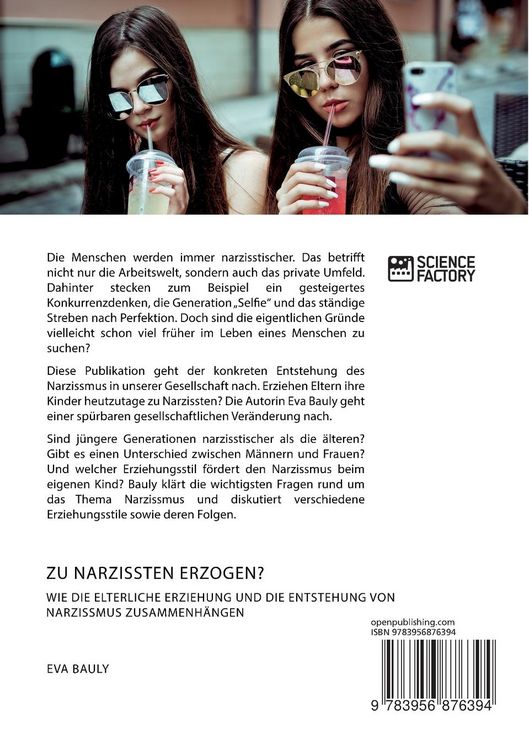 Produktbild: Zu Narzissten erzogen? Wie die elterliche Erziehung und die Entstehung von Narzissmus zusammenh&auml;ngen