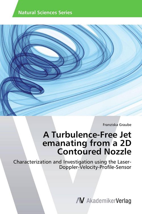 Produktbild: A Turbulence-Free Jet emanating from a 2D Contoured Nozzle