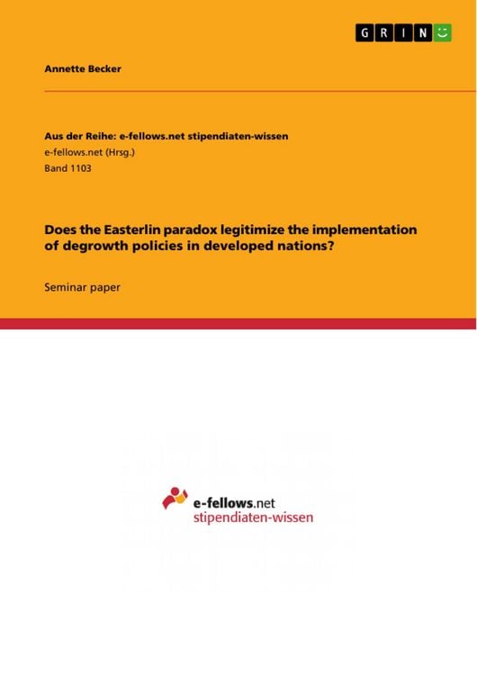 Produktbild: Does the Easterlin paradox legitimize the implementation of degrowth policies in developed nations?