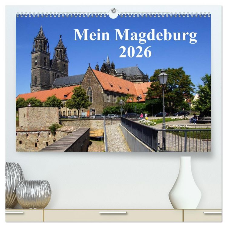 Produktbild: Mein Magdeburg 2026 (hochwertiger Premium Wandkalender 2026 DIN A2 quer), Kunstdruck in Hochglanz