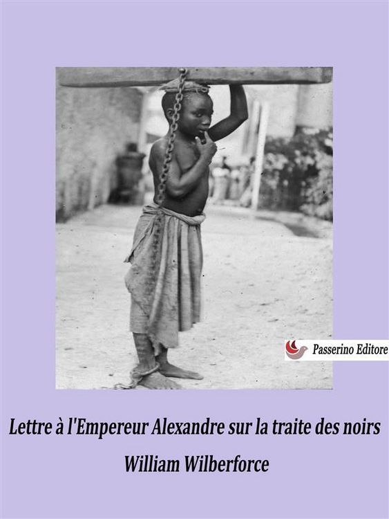 Produktbild: Lettre &agrave; l'Empereur Alexandre sur la traite des noirs