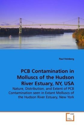 Produktbild: Feinberg, P: PCB Contamination in Molluscs of the Hudson Riv